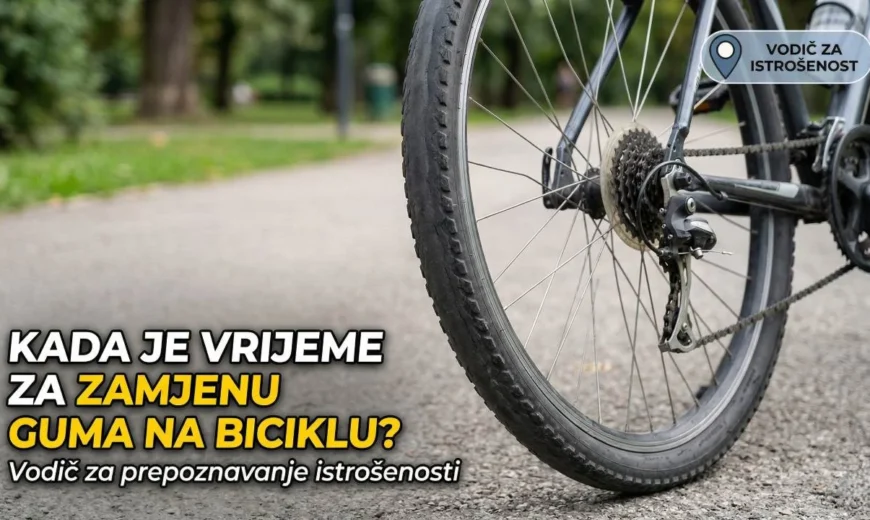 Zamjena guma na biciklu: 4 znaka da vam trebaju nove