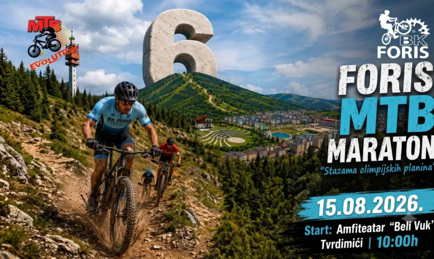 Ljeto u Istočnom Sarajevu 6. Foris MTB Maraton 2026